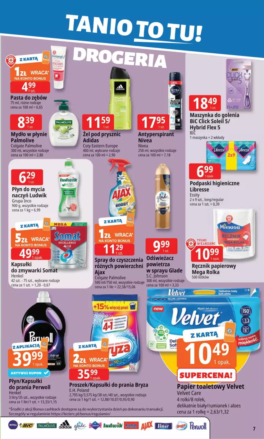 Gazetka promocyjna E Leclerc - ważna 08.09 do 15.09.2025 - strona 7 - produkty: Adidas, Ajax, Antyperspirant, BIC, Bryza, Colgate, Kapsułki do prania, LG, Ludwik, Maszynka, Maszynka do golenia, Mydło, Mydło w płynie, Nivea, Palmolive, Papier, Papier toaletowy, Pasta do zębów, Perwoll, Płyn do mycia, Podpaski, Rolki, Rum, Somat, Szynka, Tran, Velvet, Zmywarki