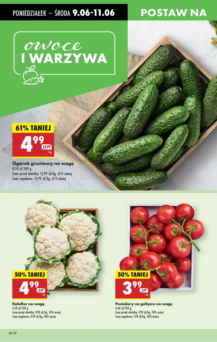 Gazetka promocyjna Biedronka - Od Poniedziałku - ważna 09.06 do 14.06.2025 - strona 16 - produkty: Grunt, Kalafior, Ogórek, Pomidory