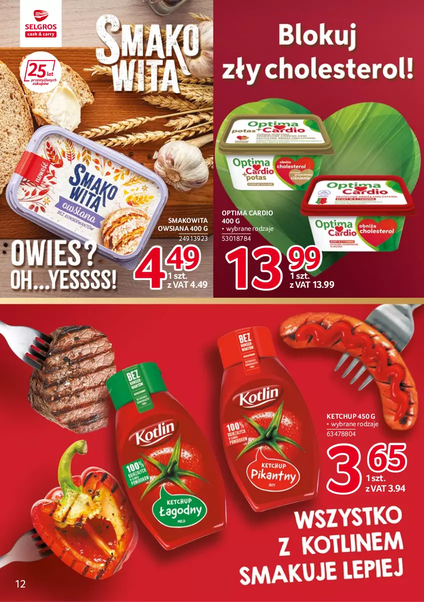 Gazetka promocyjna Selgros - Katalog Markowe Produkty - ważna 21.07 do 09.10.2022 - strona 12 - produkty: Ketchup, Optima, Optima Cardio, Smakowita