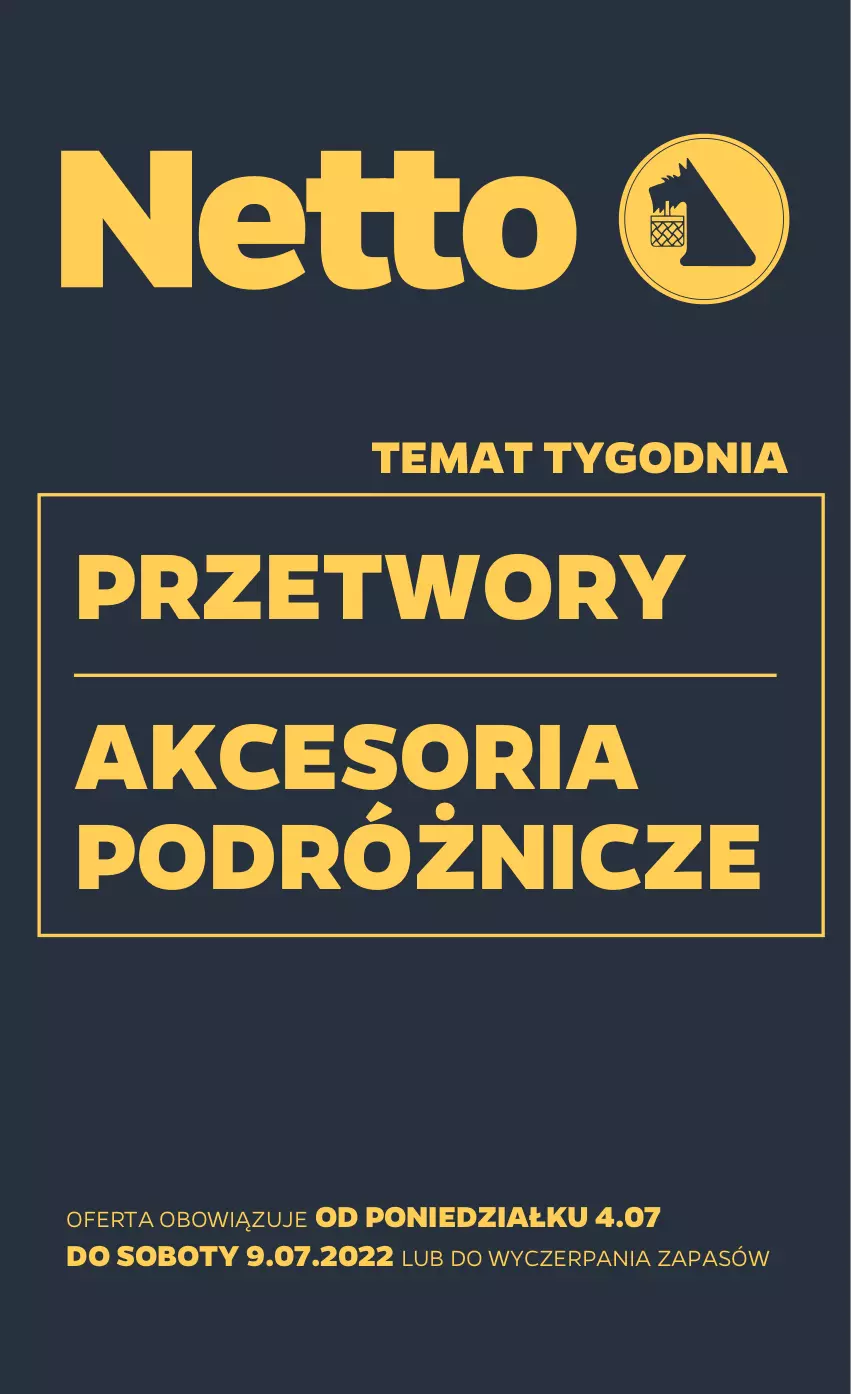 Gazetka promocyjna Netto - Akcesoria i dodatki - ważna 04.07 do 09.07.2022 - strona 1