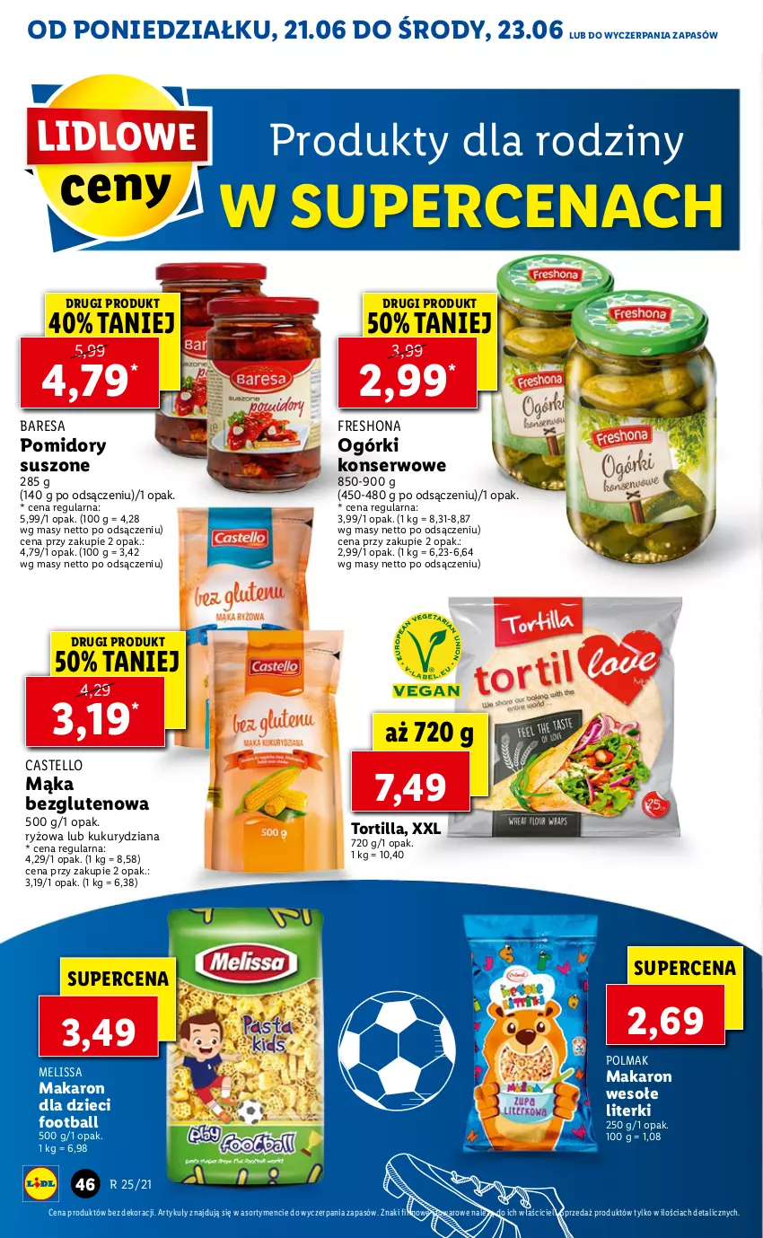 Gazetka promocyjna Lidl - GAZETKA - ważna 21.06 do 23.06.2021 - strona 46 - produkty: Dzieci, Mąka, Makaron, Ogórki konserwowe, Olma, Pomidory, Ryż, Ser, Tortilla