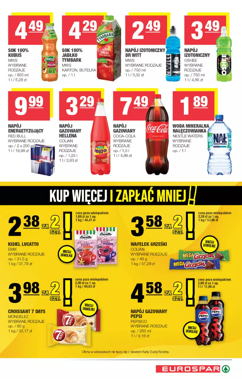 Gazetka promocyjna Spar - EuroSpar - ważna 07.10 do 18.10.2026 - strona 13 - produkty: 7 Days, Coca-Cola, Croissant, Grześki, Hellena, Kisiel, Nałęczowianka, Napój, Oshee, Pepsi, Red Bull, Sok, Tymbark, Wafelek, Woda, Woda mineralna