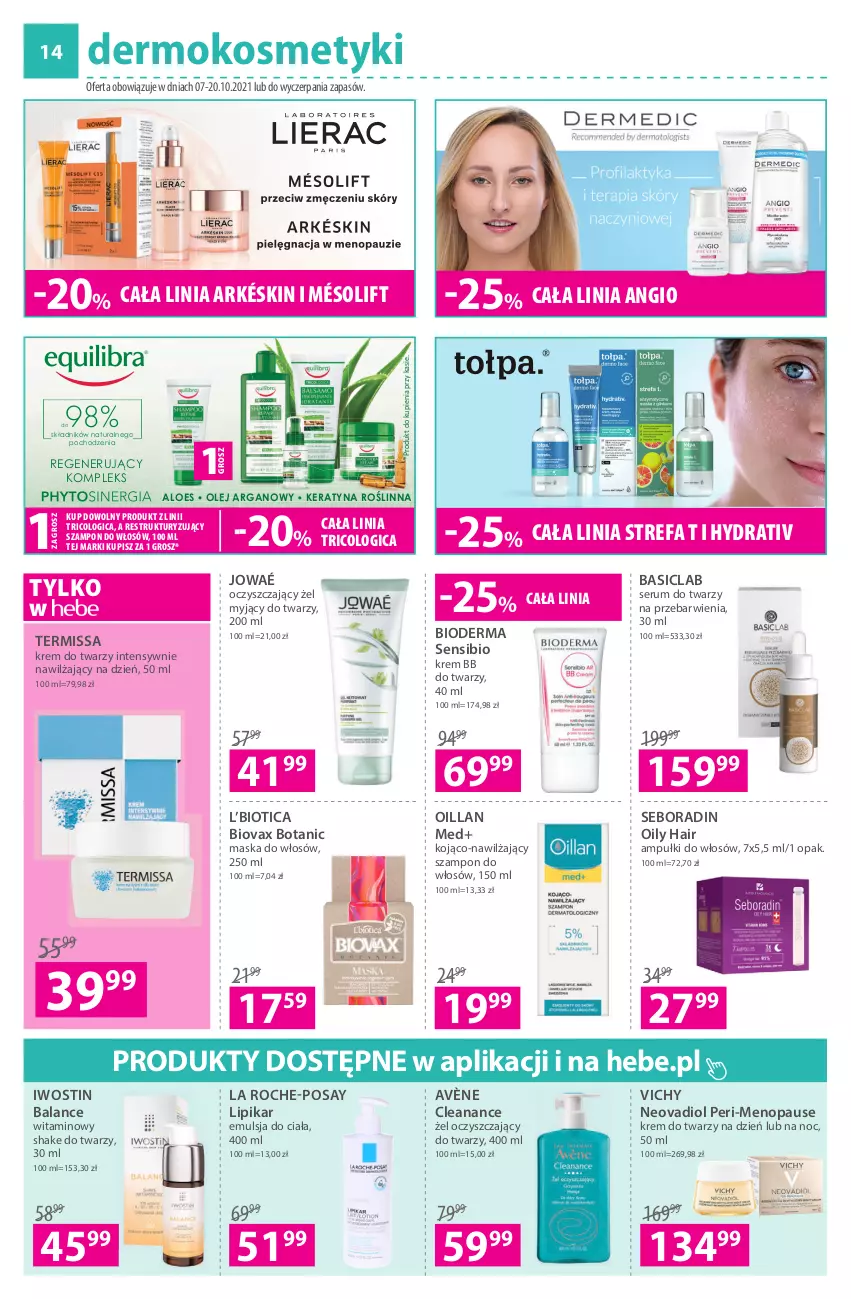 Gazetka promocyjna Hebe - Gazetka - ważna 07.10 do 20.10.2021 - strona 14 - produkty: Avène, Basiclab, Bioderma, Biovax, Emulsja, Fa, Iwostin, Krem bb, Krem do twarzy, La Roche-Posay, Lipikar, Maska, Maska do włosów, Oillan, Olej, Olej arganowy, Rum, Seboradin, Ser, Serum, Serum do twarzy, Szampon, Vichy