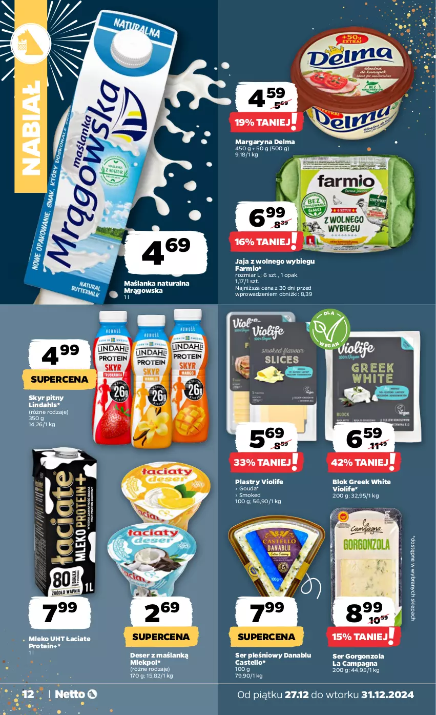 Gazetka promocyjna Netto - Od Piątku Przemysłowa - ważna 27.12 do 31.12.2024 - strona 12 - produkty: Delma, Deser, Fa, Gorgonzola, Gouda, Jaja, Jaja z wolnego wybiegu, Margaryna, Maślanka, Mleko, Ser, Ser pleśniowy