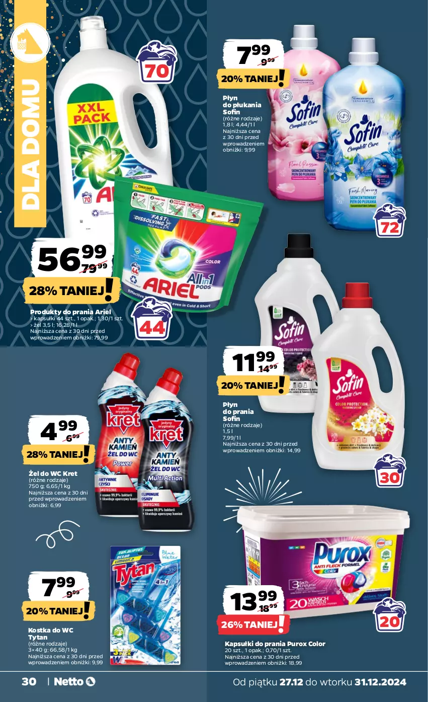 Gazetka promocyjna Netto - Od Piątku Przemysłowa - ważna 27.12 do 31.12.2024 - strona 30 - produkty: Ariel, Kapsułki do prania, Kostka do wc, Kret, Płyn do płukania, Płyn do prania, Pur, Tytan