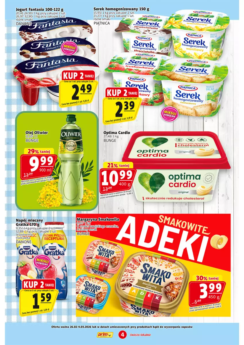Gazetka promocyjna Prim Market - ważna 26.02 do 04.03.2026 - strona 4 - produkty: Danone, Fa, Fanta, Gin, Gra, Jogurt, Napój, Napój mleczny, Olej, Optima, Optima Cardio, Piątnica, Ser, Serek, Serek homogenizowany
