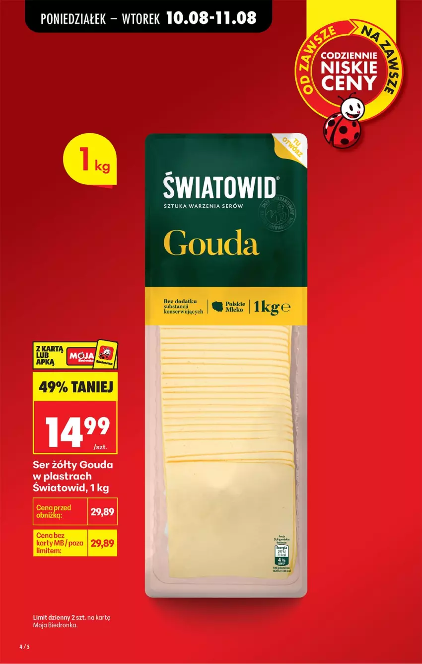 Gazetka promocyjna Biedronka - Od Poniedziałku - ważna 10.08 do 11.08.2026 - strona 4 - produkty: Gouda, Ser