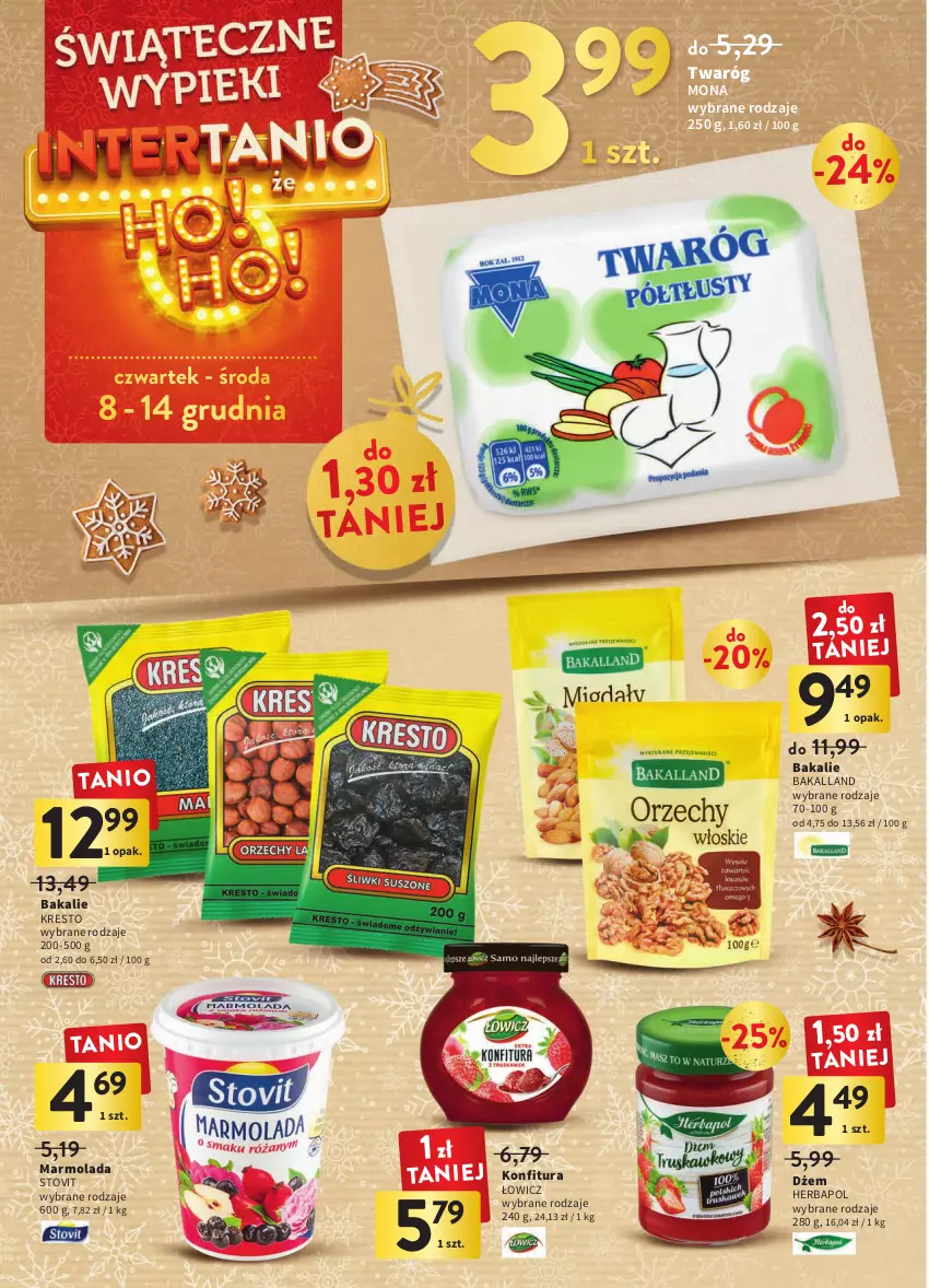 Gazetka promocyjna Intermarche - Gazetka Intermarche - ważna 08.12 do 14.12.2022 - strona 4 - produkty: Bakalland, Dżem, Herbapol, Konfitura, Marmolada, Mola, Twaróg