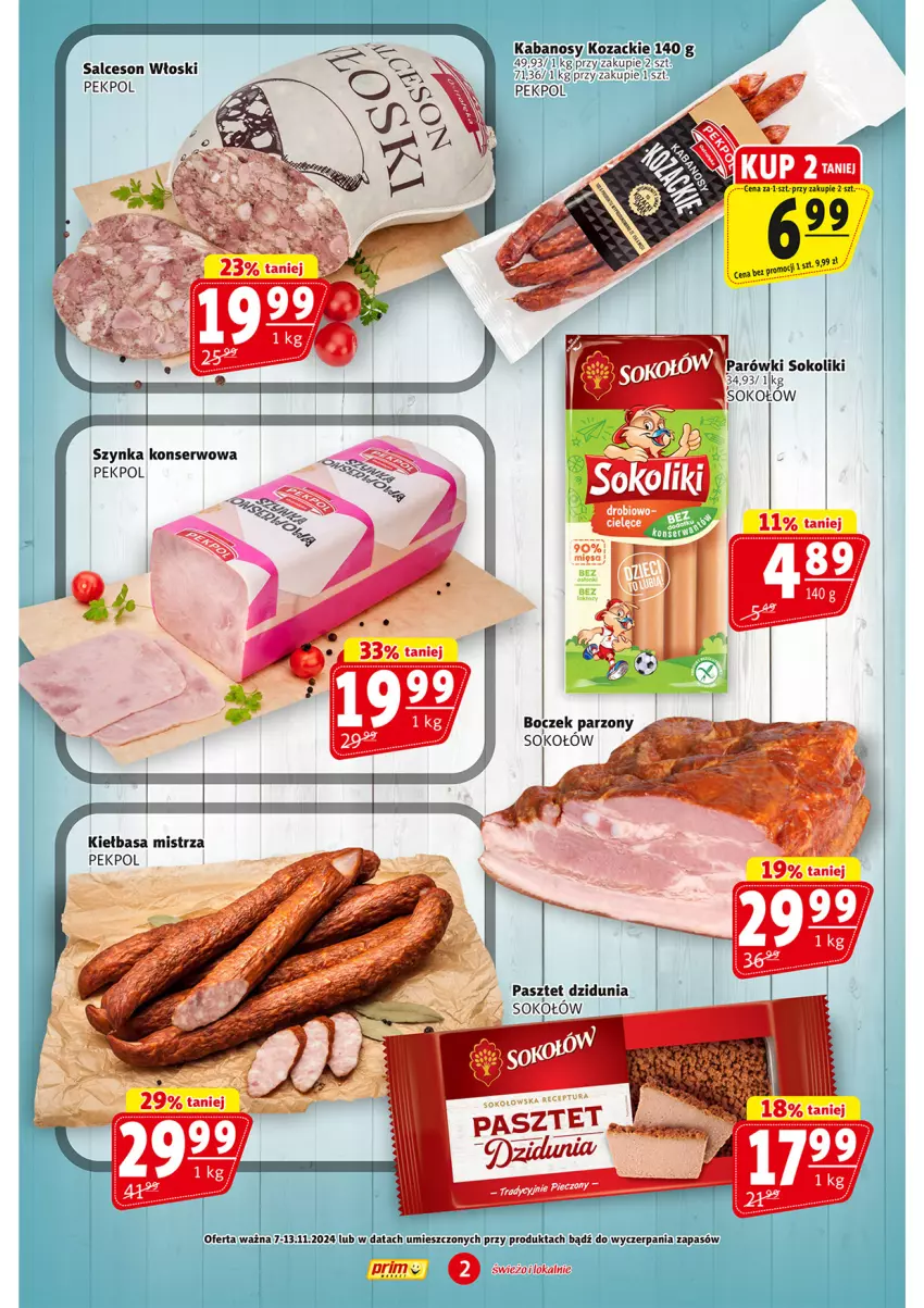 Gazetka promocyjna Prim Market - ważna 07.11 do 13.11.2024 - strona 2 - produkty: Boczek, Kabanos, Kiełbasa, Parówki, Parówki sokoliki, Pasztet, Pekpol, Salceson, Ser, Sok, Sokołów, Szynka, Szynka konserwowa