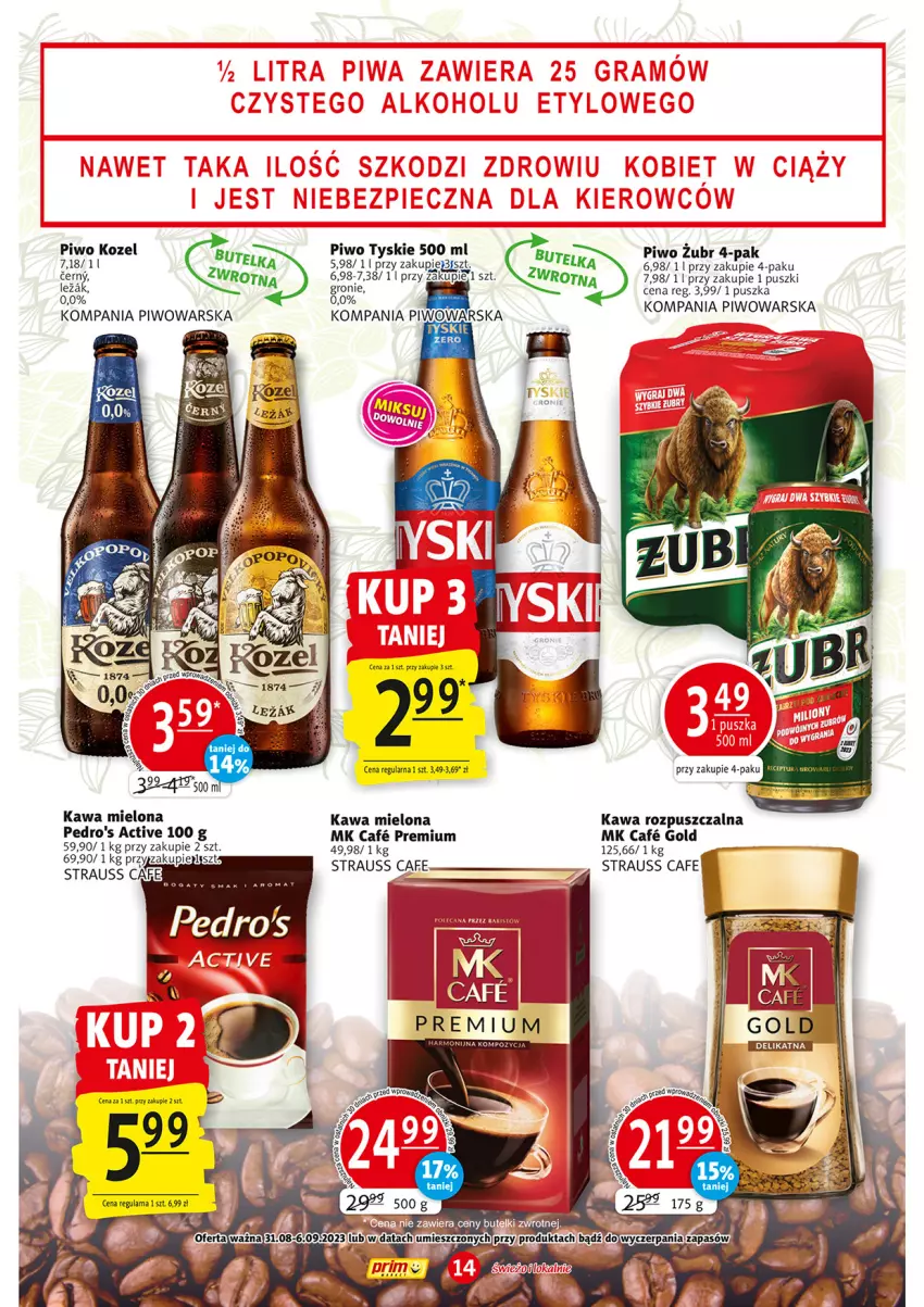 Gazetka promocyjna Prim Market - ważna 31.08 do 06.09.2023 - strona 14 - produkty: Kawa, Kawa mielona, Kawa rozpuszczalna, Kozel, Piwo, Tyskie