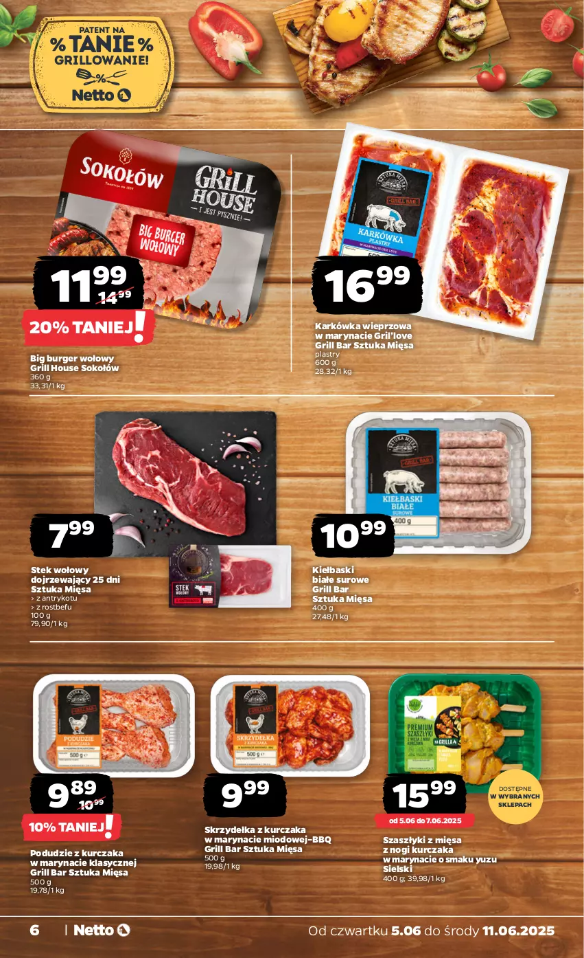 Gazetka promocyjna Netto - Od Czwartku - ważna 05.06 do 11.06.2025 - strona 6 - produkty: Burger, Grill, Karkówka wieprzowa, Kiełbaski białe, Kurczak, Podudzie z kurczaka, Rostbef, Skrzydełka z kurczaka, Sok, Sokołów, Stek, Stek wołowy