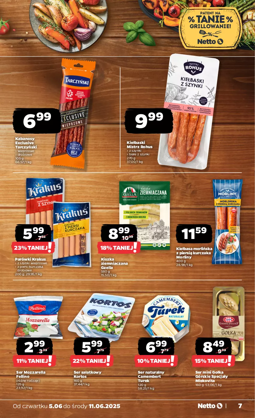 Gazetka promocyjna Netto - Od Czwartku - ważna 05.06 do 11.06.2025 - strona 7 - produkty: Camembert, Grill, Kabanos, Kiełbasa, Krakus, Kurczak, Mleko, Mlekovita, Morliny, Mozzarella, Parówki, Sałat, Ser, Tarczyński
