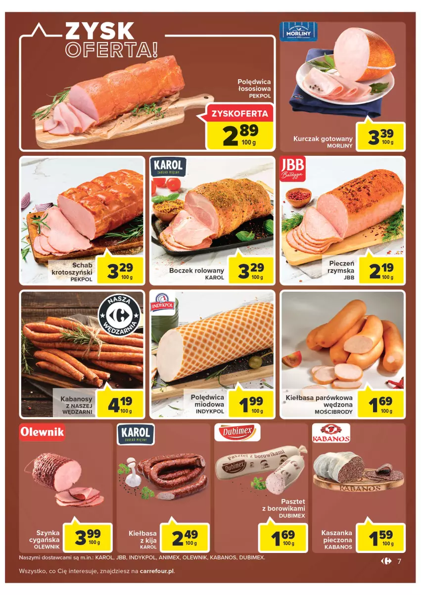 Gazetka promocyjna Carrefour - Gazetka Carrefour Zyskoteka - ważna 18.10 do 22.10.2022 - strona 7 - produkty: Kabanos, Kiełbasa, Kurczak, Kurczak gotowany, Morliny, Olewnik, Pasztet, Pekpol, Piec, Polędwica, Sos