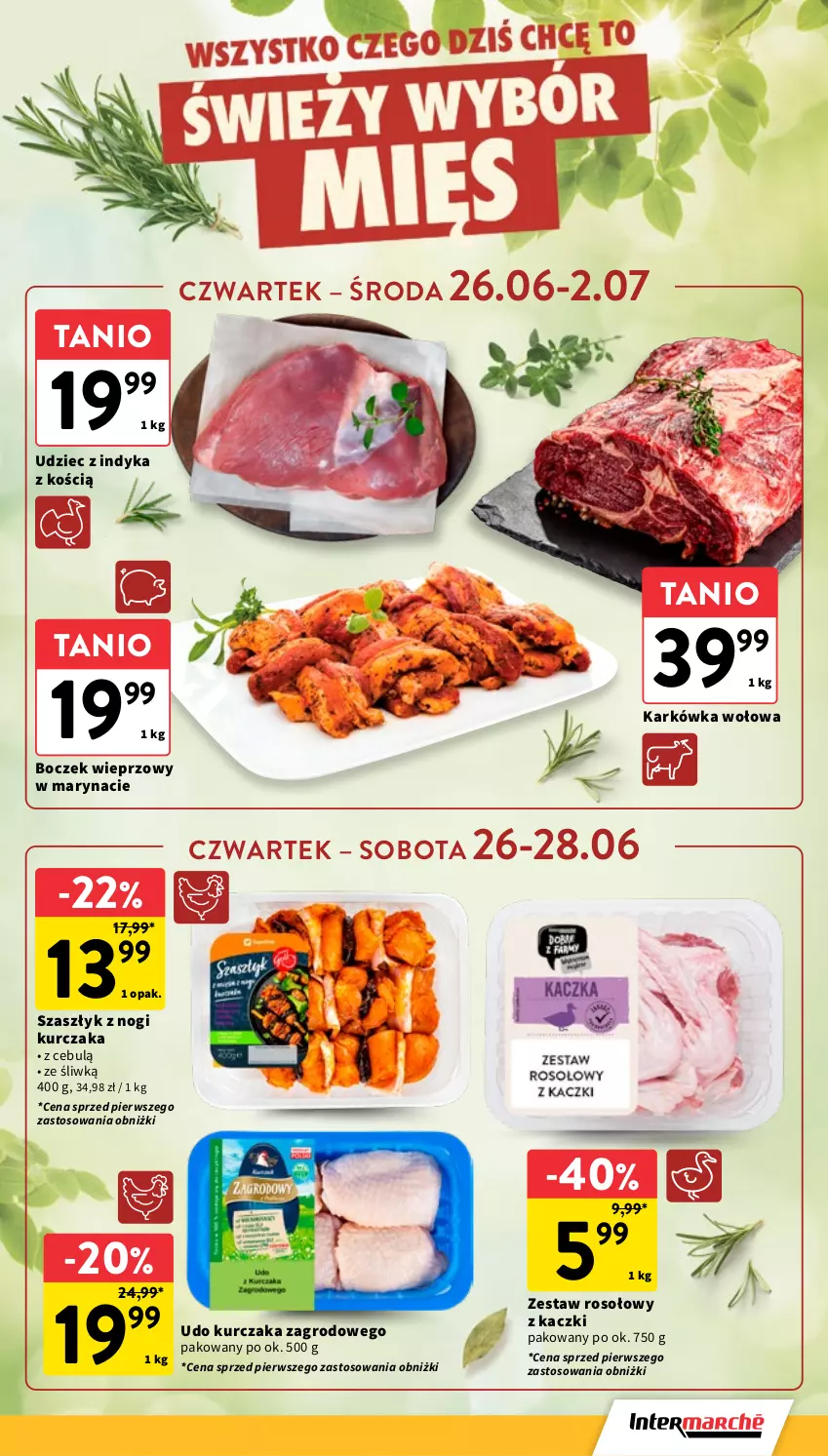 Gazetka promocyjna Intermarche - Gazetka promocyjna - ważna 26.06 do 02.07.2025 - strona 15 - produkty: Boczek, Boczek wieprzowy, Kurczak, Udziec z indyka, Zestaw rosołowy z kaczki