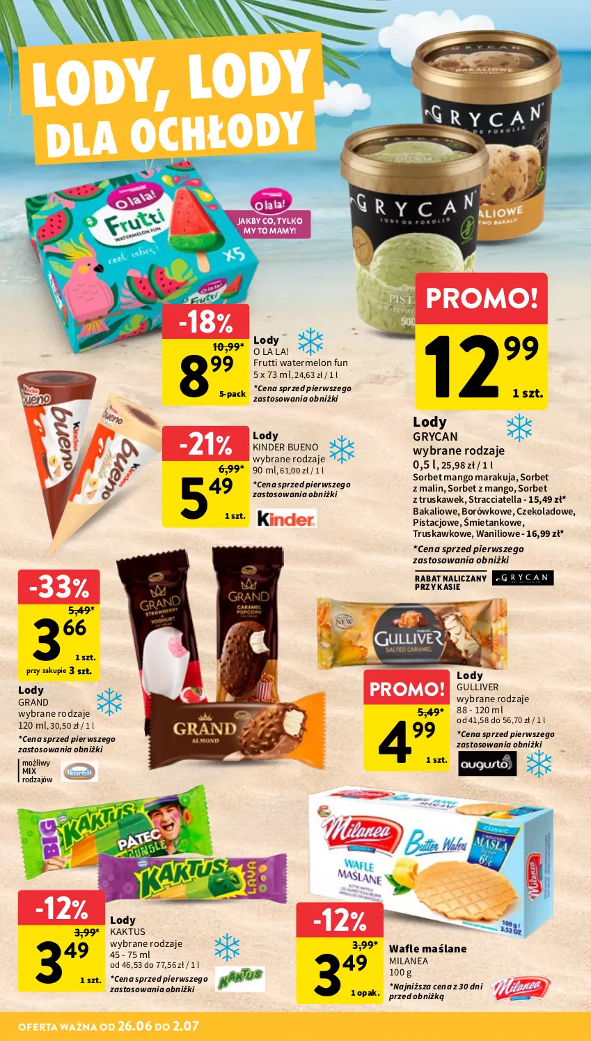 Gazetka promocyjna Intermarche - Gazetka promocyjna - ważna 26.06 do 02.07.2025 - strona 20 - produkty: Gra, Gry, Kaktus, Kinder, Kinder Bueno, Lody, Mango, Melon, Wafle