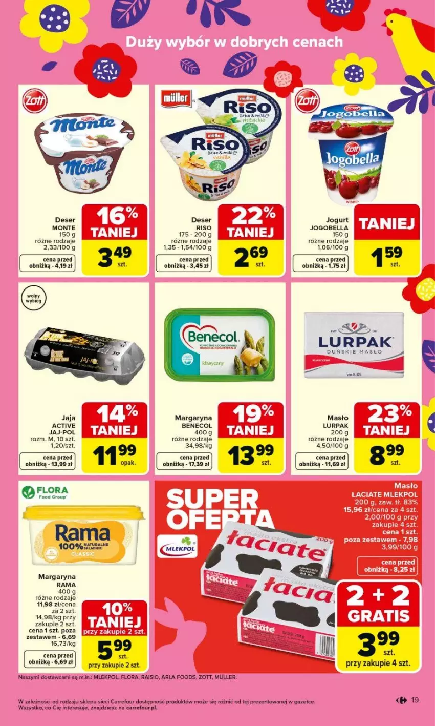 Gazetka promocyjna Carrefour - Gazetka Carrefour, Market od poniedziałku! - ważna 16.03 do 21.03.2026 - strona 21 - produkty: Bell, Bella, Benecol, Deser, Flora, Jaja, Jogobella, Jogurt, Lurpak, Margaryna, Masło, Monte, Rama, Ser, Zott