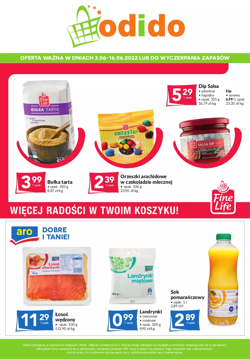 Gazetka promocyjna Odido - SUPER OFERTY! - ważna 03.06 do 16.06.2022 - strona 1 - produkty: Bułka, Bułka tarta, Kosz, Orzeszki, Salsa, Ser, Sok, Sok pomarańczowy, Tarta