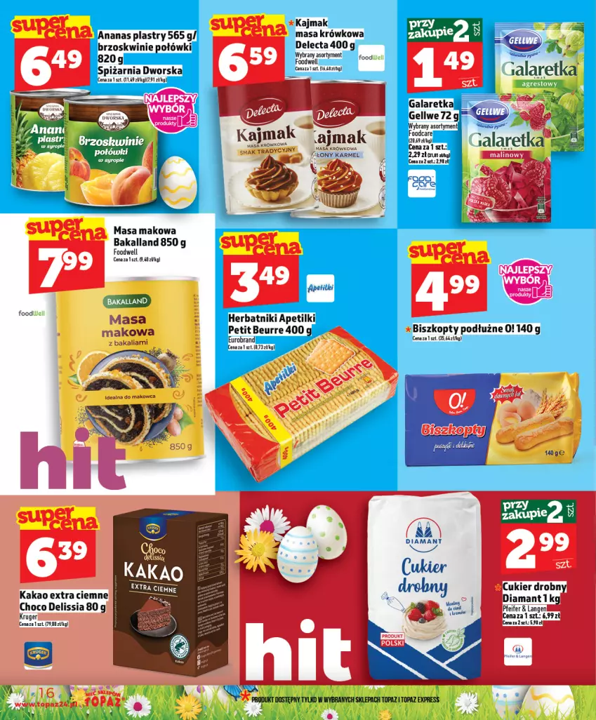 Gazetka promocyjna Topaz - Gazetka - ważna 19.03 do 25.03.2026 - strona 16 - produkty: Ananas, Bakalland, Biszkopty, Brzoskwinie, Delecta, Deliss, Gala, Galaretka, Herbatniki, Kakao, Masa krówkowa, Top