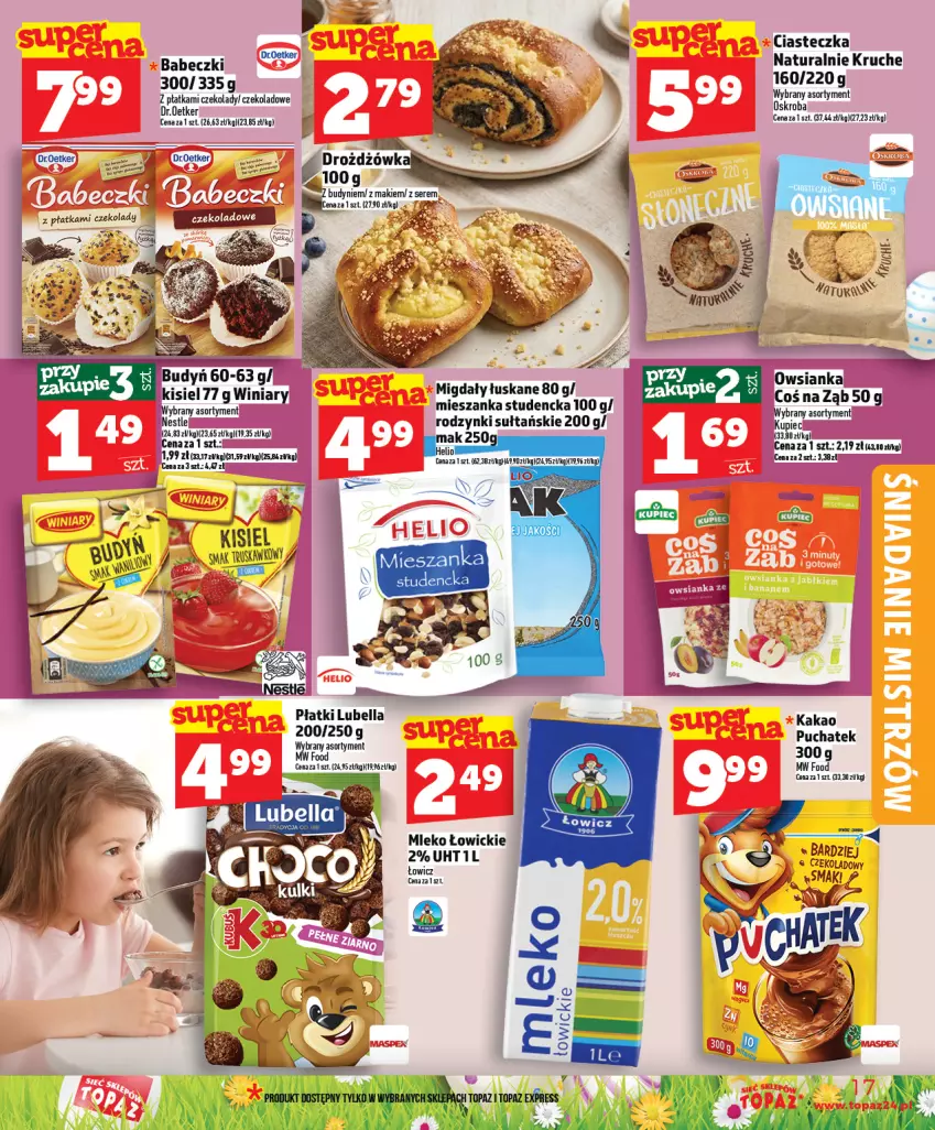 Gazetka promocyjna Topaz - Gazetka - ważna 19.03 do 25.03.2026 - strona 17 - produkty: Babeczki, Bell, Bella, Kakao, Kisiel, Kupiec, Lubella, Mieszanka studencka, Migdały, Migdały łuskane, Mleko, Owsianka, Piec, Rodzynki, Ser