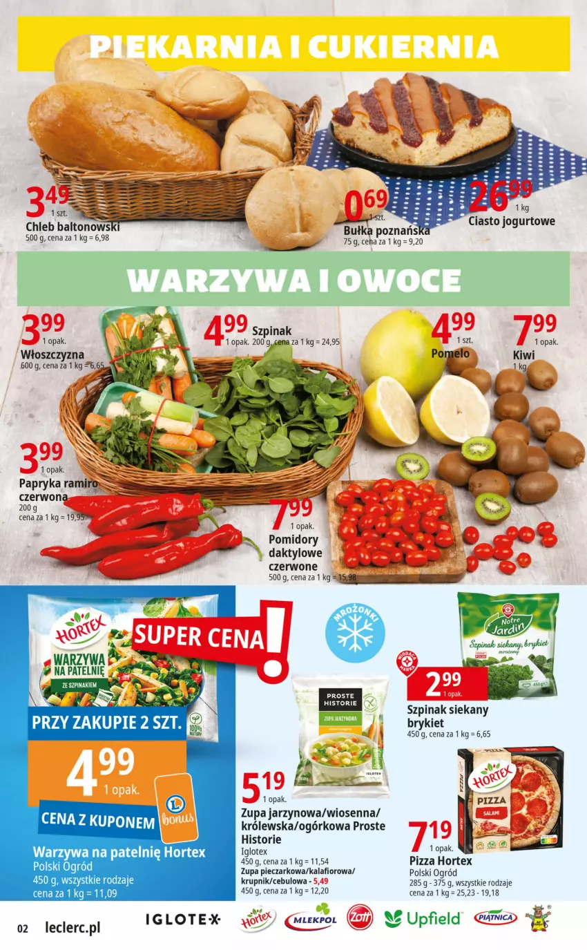 Gazetka promocyjna E Leclerc - ważna 02.01 do 05.01.2024 - strona 2 - produkty: Bułka, Chleb, Ciasto jogurtowe, Hortex, Jogurt, Kalafior, Krupnik, Ogród, Papryka, Piec, Pizza, Szpinak, Warzywa, Zupa, Zupa pieczarkowa