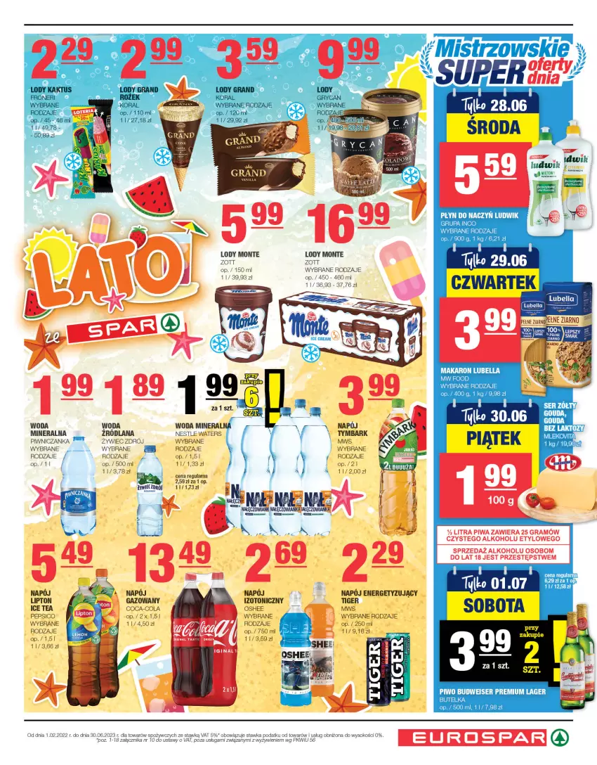 Gazetka promocyjna Spar - EuroSpar - ważna 11.06 do 21.06.2023 - strona 11 - produkty: Coca-Cola, Gouda, Ice tea, LANA, LG, Lipton, Lody, Monte, Oshee, Pepsi, Sok, Tiger, Tymbark, Woda, Zott