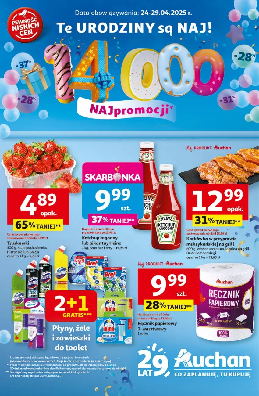 Gazetka promocyjna Auchan - Te URODZINY są NAJ Hipermarket - ważna 24.04 do 29.04.2025 - strona 1 - produkty: Grill, Heinz, Ketchup, Papier, Ręcznik, Truskawki