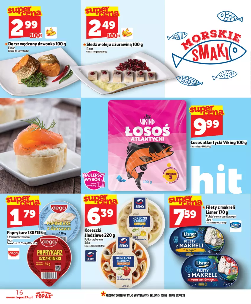 Gazetka promocyjna Topaz - Gazetka - ważna 22.01 do 28.01.2026 - strona 16 - produkty: Dorsz, Dorsz wędzony, Lisner, Olej, Papryka, Paprykarz, SEKO, Ser, Sledź, Sos, Top