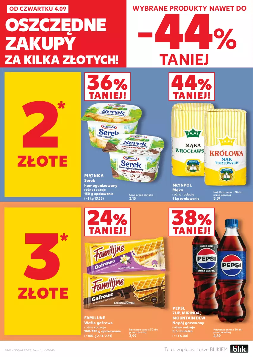Gazetka promocyjna Kaufland - Gazetka tygodnia - ważna 04.09 do 10.09.2025 - strona 2 - produkty: 7up, Fa, Mąka, Mirinda, Młynpol, Napój, Napój gazowany, Pepsi, Piątnica, Ser, Serek, Serek homogenizowany, Tera, Wafle