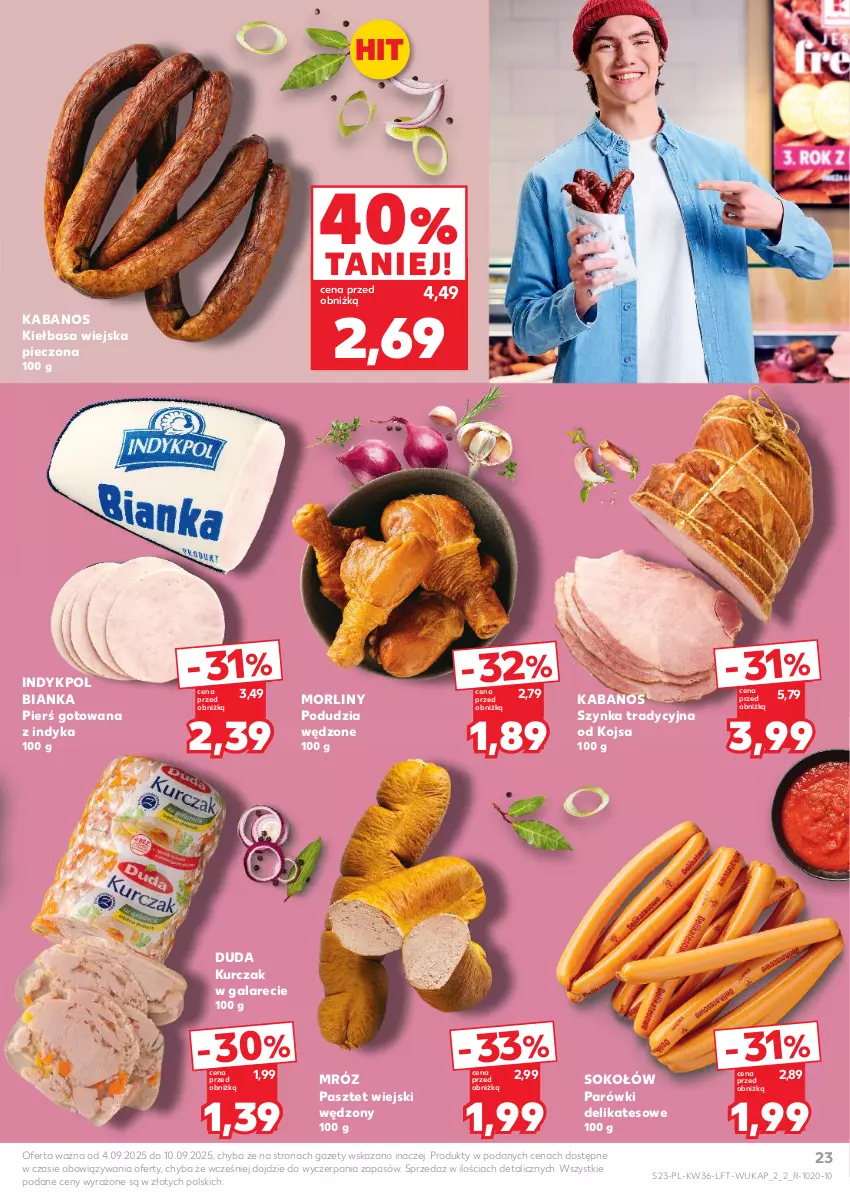 Gazetka promocyjna Kaufland - Gazetka tygodnia - ważna 04.09 do 10.09.2025 - strona 23 - produkty: Bianka, Duda, Gala, Kabanos, Kiełbasa, Kiełbasa wiejska, Kurczak, Morliny, Parówki, Pasztet, Piec, Sok, Sokołów, Szynka