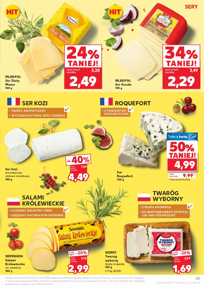 Gazetka promocyjna Kaufland - Gazetka tygodnia - ważna 04.09 do 10.09.2025 - strona 25 - produkty: Gouda, Roquefort, Salami, Ser, Ser kozi, Twaróg, Złoty Mazur