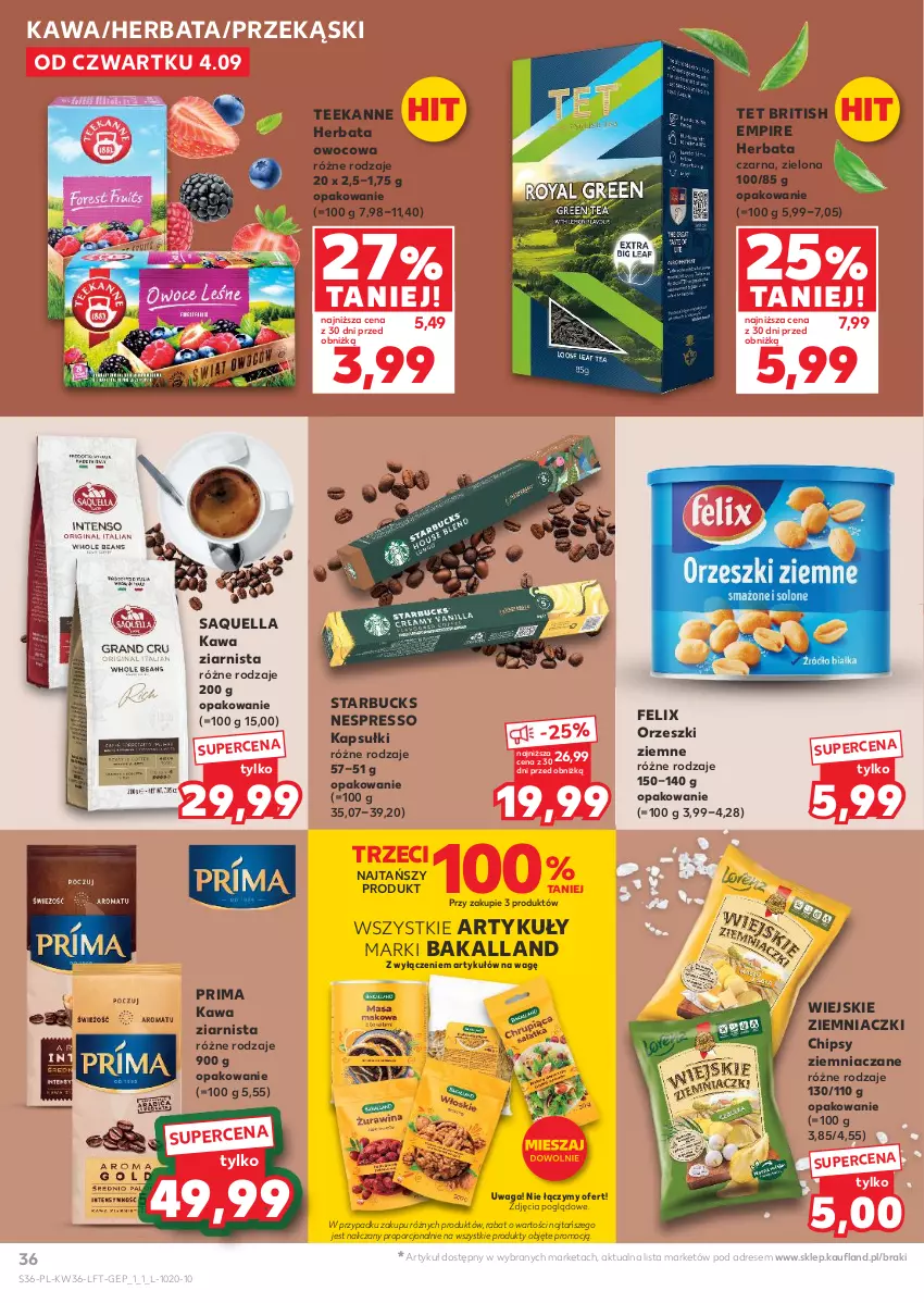 Gazetka promocyjna Kaufland - Gazetka tygodnia - ważna 04.09 do 10.09.2025 - strona 36 - produkty: Bakalland, Brit, Chipsy, Dres, Felix, Herbata, Herbata owocowa, Kawa, Kawa ziarnista, Orzeszki, Orzeszki ziemne, Por, Prima, Teekanne, Waga