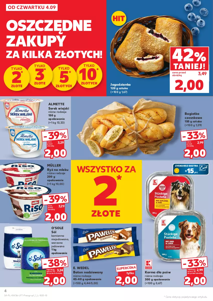 Gazetka promocyjna Kaufland - Gazetka tygodnia - ważna 04.09 do 10.09.2025 - strona 4 - produkty: Almette, Bagietka, Bagietka czosnkowa, Baton, E. Wedel, Jagodzianka, Müller, Ryż, Ryż na mleku, Ser, Serek, Serek wiejski, Sól