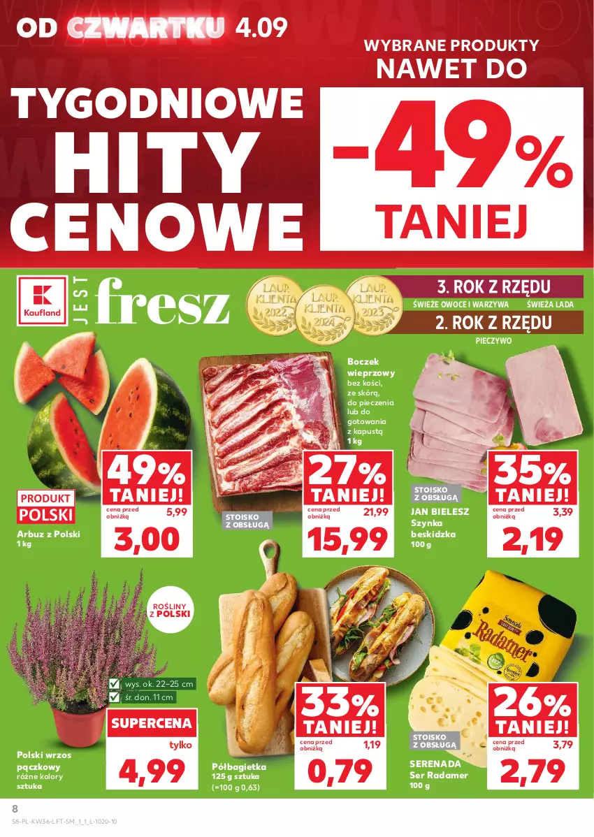Gazetka promocyjna Kaufland - Gazetka tygodnia - ważna 04.09 do 10.09.2025 - strona 8 - produkty: Arbuz, Bagietka, Boczek, Boczek wieprzowy, Kapustą, Owoce, Piec, Pieczywo, Półbagietka, Radamer, Ser, Szynka, Warzywa
