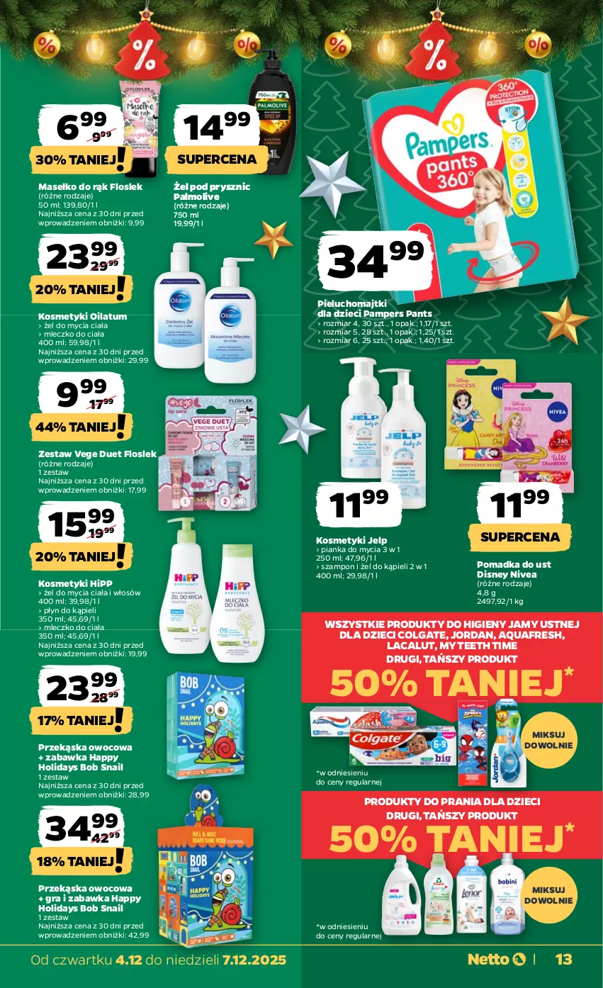 Gazetka promocyjna Netto - Od Czwartku - ważna 04.12 do 07.12.2025 - strona 13 - produkty: Aquafresh, Colgate, Disney, Dzieci, Gra, HiPP, Lacalut, LG, Majtki, Mleczko, Mleczko do ciała, Nivea, Oilatum, Palmolive, Pampers, Pieluchomajtki, Płyn do kąpieli, Szampon, Zabawka