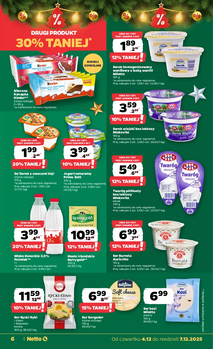 Gazetka promocyjna Netto - Od Czwartku - ważna 04.12 do 07.12.2025 - strona 6 - produkty: Burrata, Edam, Jogurt, Jogurt naturalny, Kinder, Maasdam, Masło, Mleczna kanapka, Mleko, Mlekovita, POLMLEK, Ser, Ser kozi, Serek, Serek homogenizowany, Serek wiejski, Twaróg, Twaróg półtłusty, Vita C, Zott