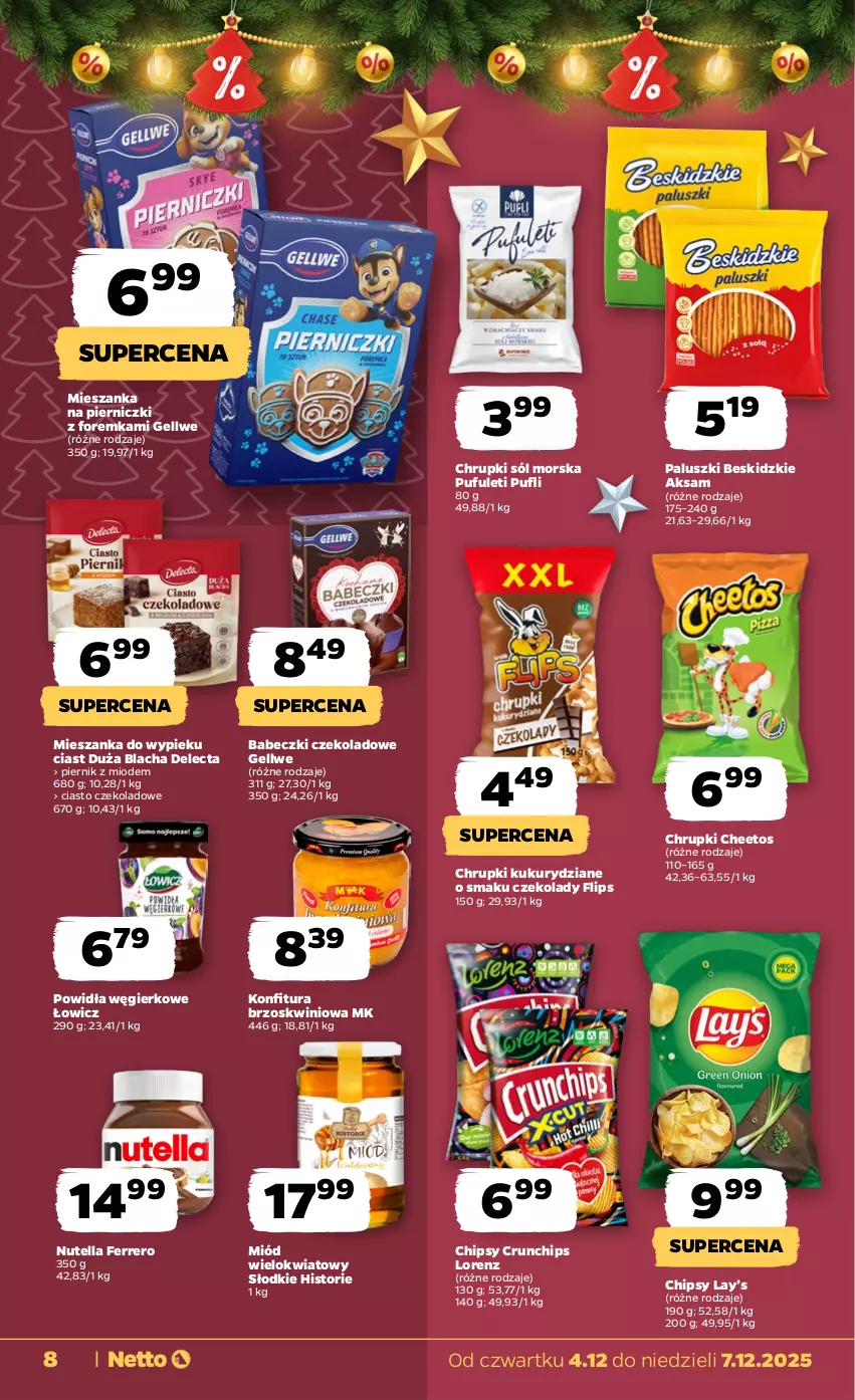 Gazetka promocyjna Netto - Od Czwartku - ważna 04.12 do 07.12.2025 - strona 8 - produkty: Aksam, Babeczki, Beskidzki, Cheetos, Chipsy, Chrupki, Ciasto czekoladowe, Crunchips, Delecta, Ferrero, Konfitura, Lay’s, Lorenz, Miód, Nutella, Piernik, Puf, Sól