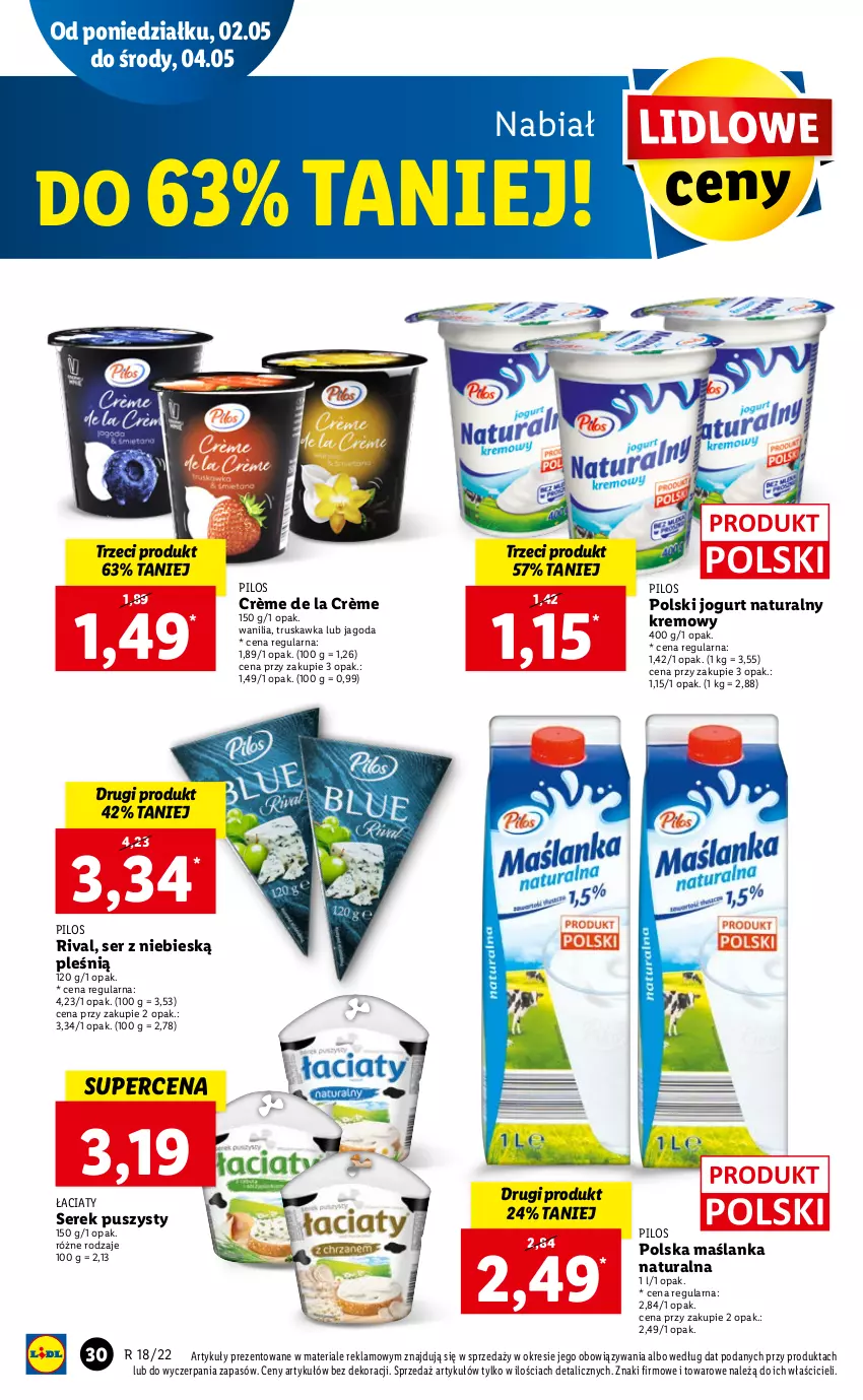 Gazetka promocyjna Lidl - GAZETKA - ważna 02.05 do 05.05.2022 - strona 30 - produkty: Jogurt, Jogurt naturalny, Maślanka, Pilos, Ser, Serek, Serek puszysty