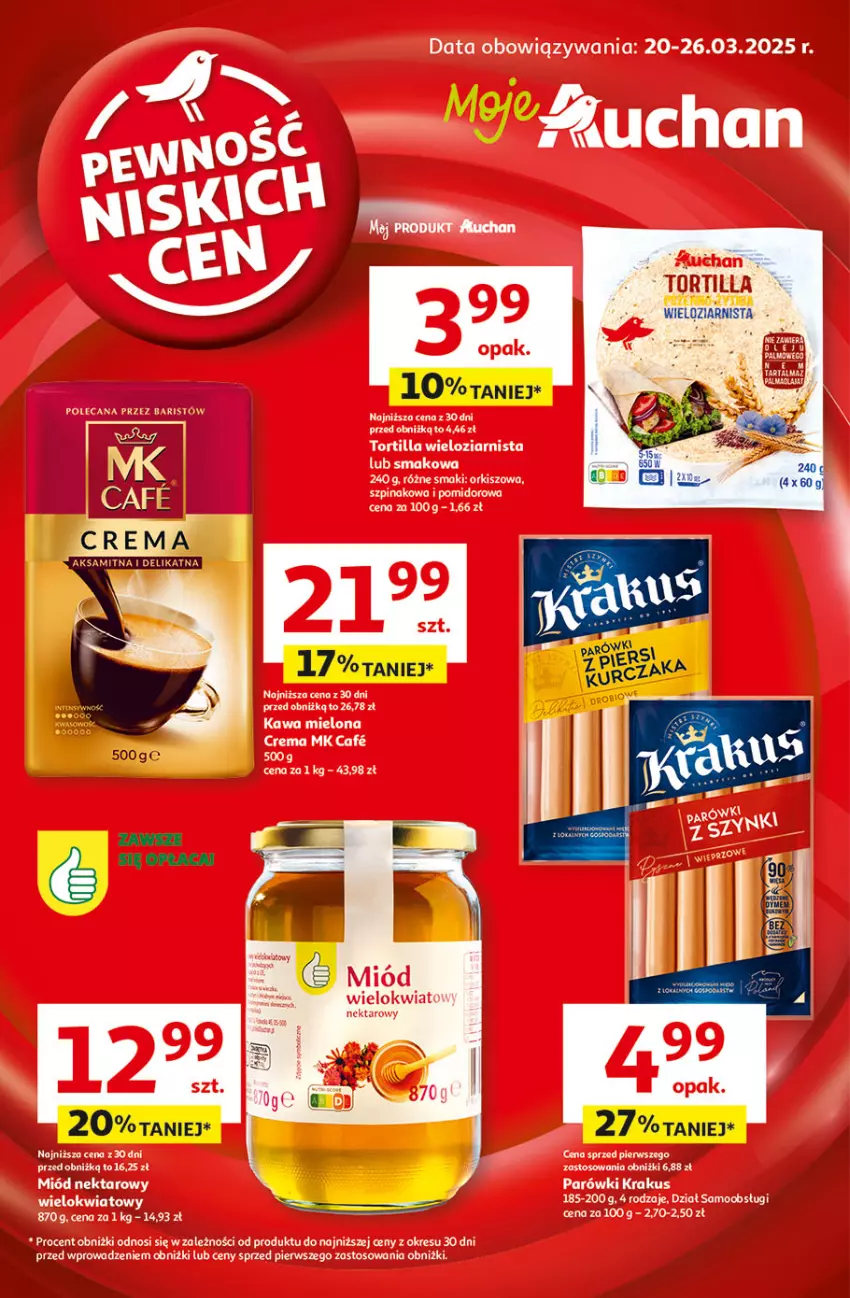 Gazetka promocyjna Auchan - Pewność Niskich Cen Moje - ważna 20.03 do 26.03.2025 - strona 1 - produkty: Kawa, Kawa mielona, Krakus, Miód, Nektar, Parówki, Szpinak, Tortilla