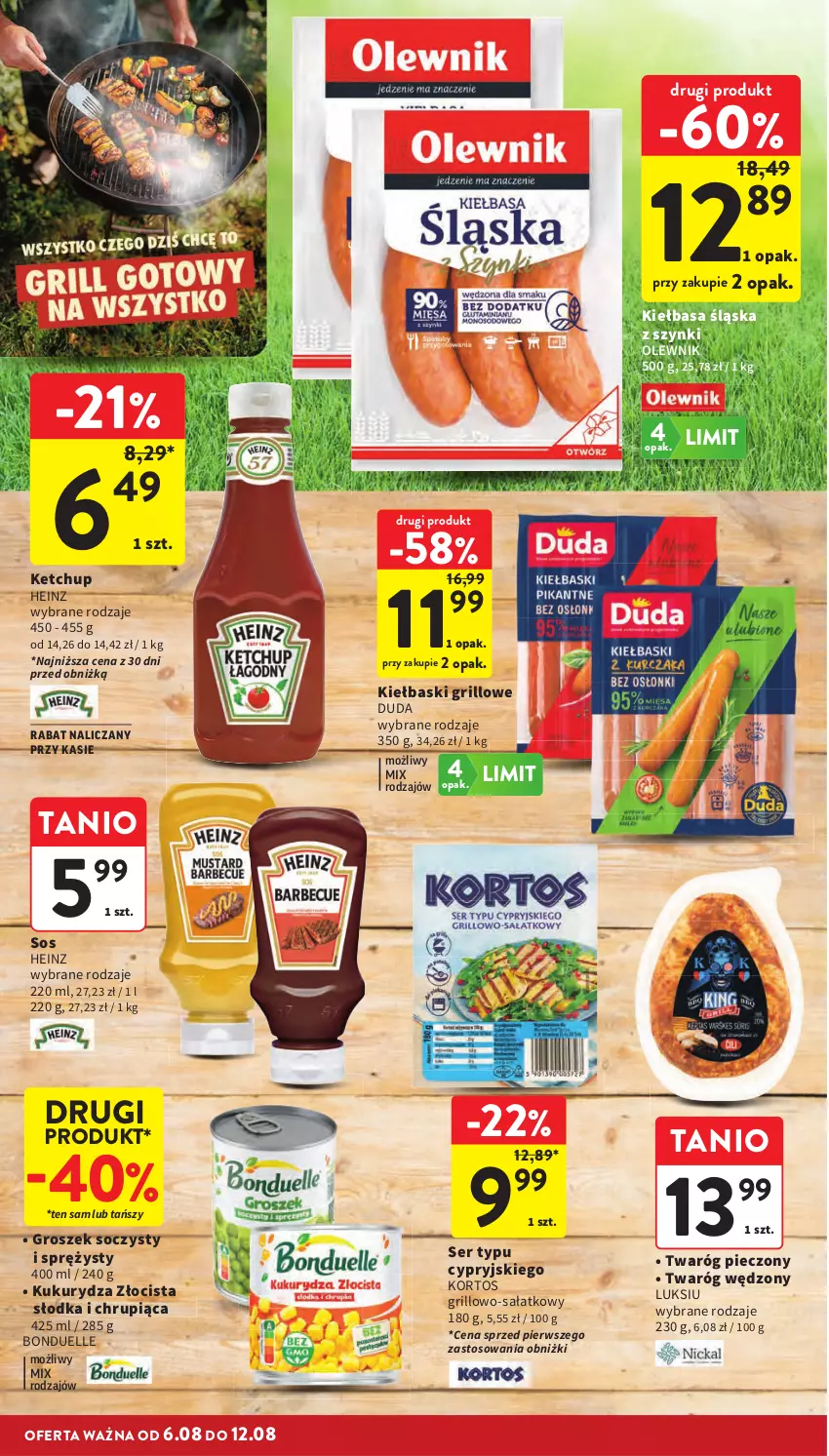 Gazetka promocyjna Intermarche - Gazetka promocyjna - ważna 06.08 do 12.08.2026 - strona 12 - produkty: Bonduelle, Duda, Grill, Groszek, Heinz, Ketchup, Kiełbasa, Kiełbasa śląska, Kukurydza, Olewnik, Piec, Sałat, Ser, Sos, Twaróg