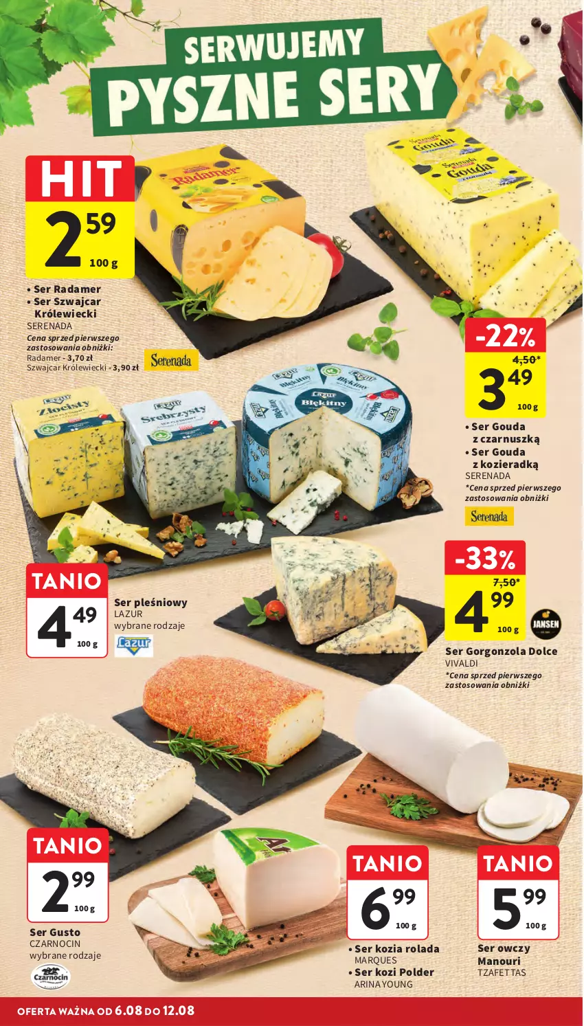 Gazetka promocyjna Intermarche - Gazetka promocyjna - ważna 06.08 do 12.08.2026 - strona 18 - produkty: Gorgonzola, Gouda, Lazur, Radamer, Rolada, Ser, Ser kozi, Ser owczy, Ser pleśniowy