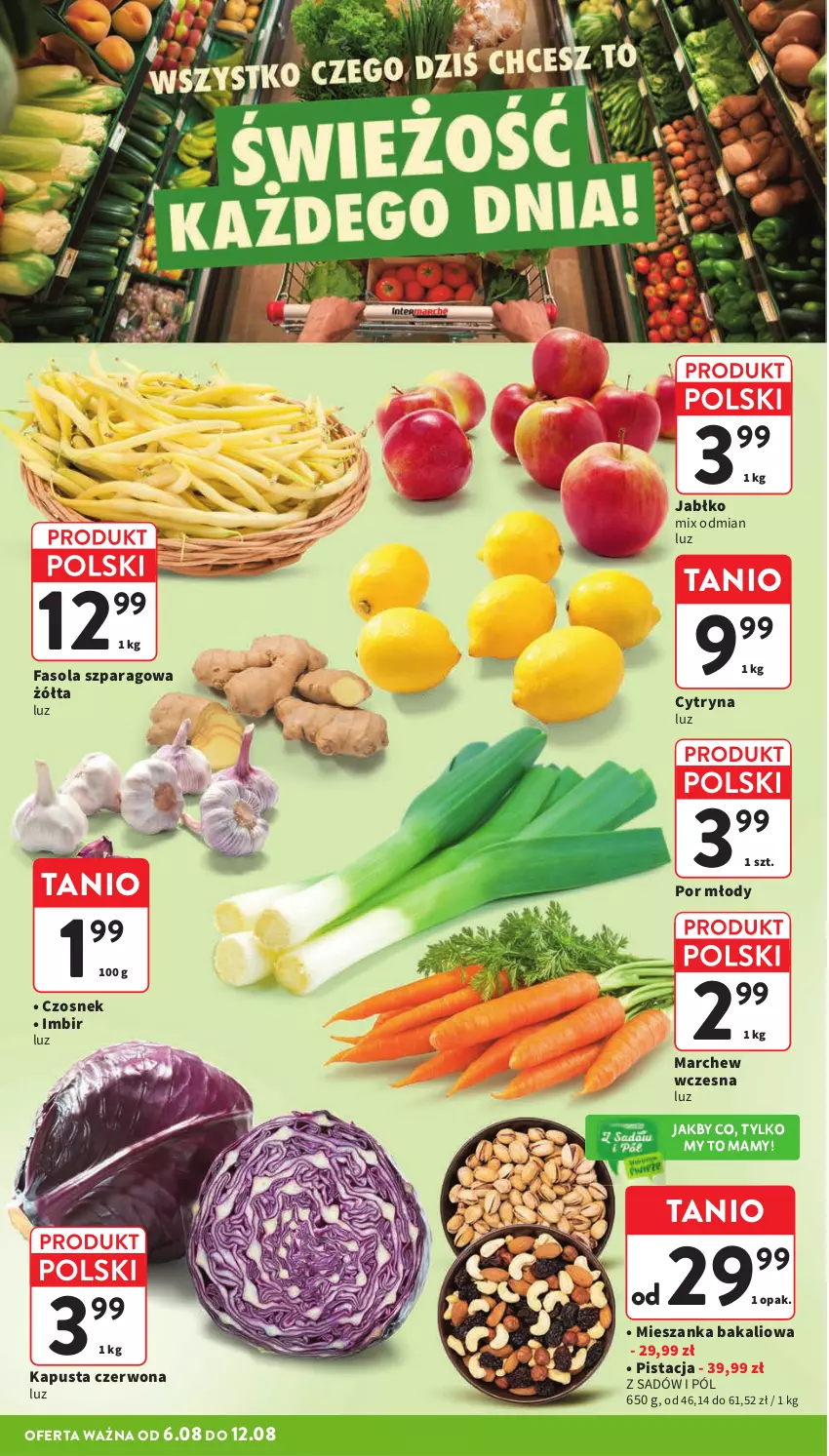 Gazetka promocyjna Intermarche - Gazetka promocyjna - ważna 06.08 do 12.08.2026 - strona 8 - produkty: Czosnek, Fa, Fasola, Fasola szparagowa, Imbir, Mieszanka bakaliowa, Por