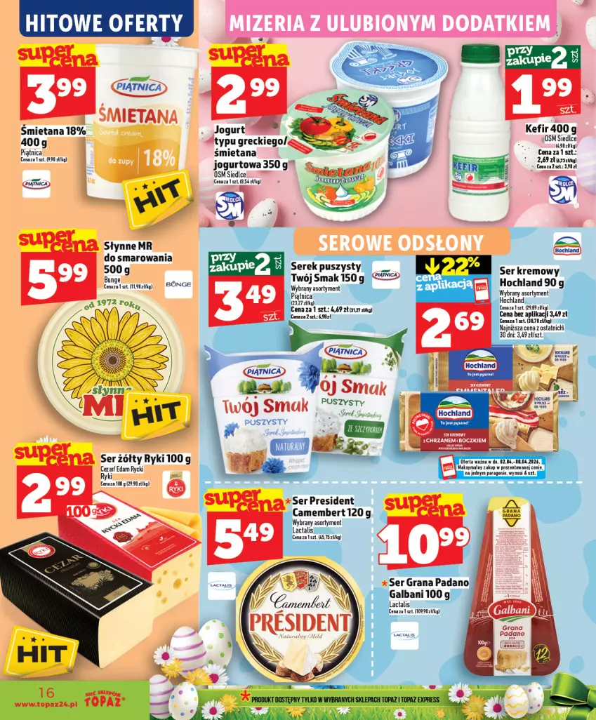 Gazetka promocyjna Topaz - Gazetka - ważna 02.04 do 08.04.2026 - strona 16 - produkty: Edam, Galbani, Hochland, Jogurt, Kefir, Piątnica, Ser, Serek, Słynne