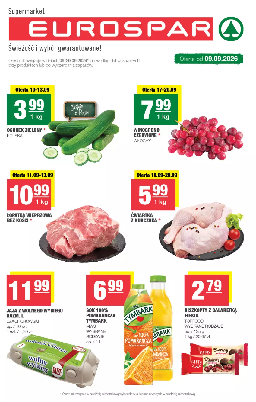 Gazetka promocyjna Spar - EuroSpar - ważna 09.09 do 20.09.2026 - strona 1 - produkty: Biszkopty, Gala, Jaja, Jaja z wolnego wybiegu, Kurczak, Ogórek, Sok, Top, Tymbark, Wino