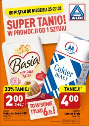 Gazetka promocyjna Aldi - SUPER TANIO od piątku do niedzieli 25-27.08 - Gazetka - ważna od 27.08 do 27.08.2023 - strona 1 - produkty: Cukier, Basia