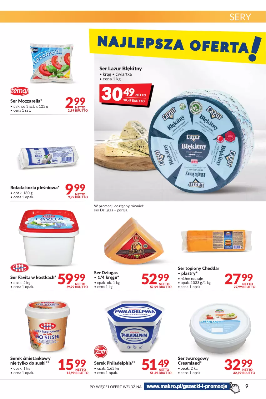 Gazetka promocyjna Makro - [Oferta promocyjna] Artykuły spożywcze i przemysłowe - ważna 19.04 do 02.05.2022 - strona 9 - produkty: Cheddar, Fa, Favita, Lazur, Mozzarella, Philadelphia, Por, Rolada, Ser, Ser topiony, Ser twarogowy, Serek, Sushi, Top