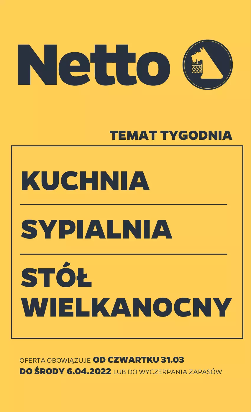 Gazetka promocyjna Netto - Gazetka non food 31.03-6.04 - ważna 31.03 do 06.04.2022 - strona 1 - produkty: Kuchnia, Stół, Sypialnia