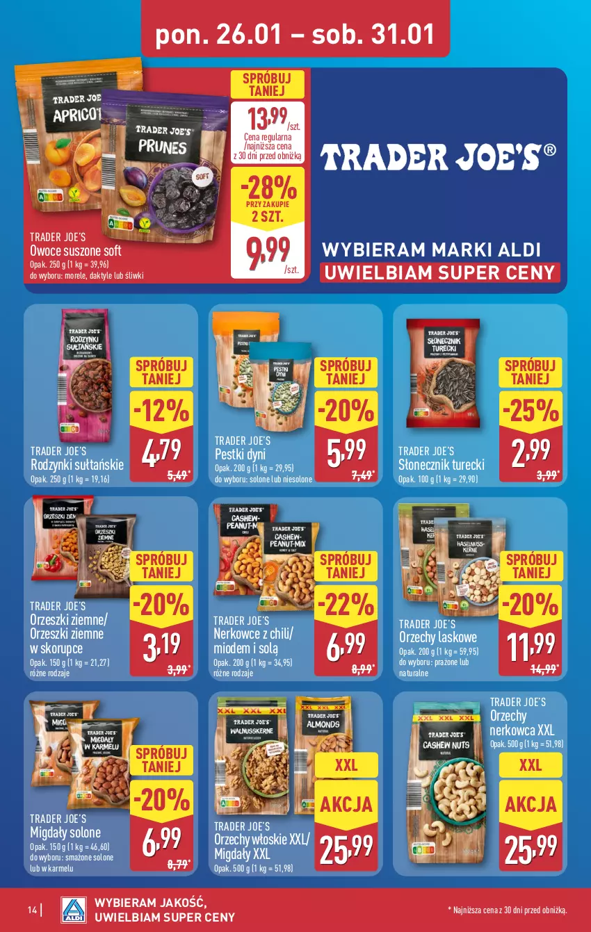 Gazetka promocyjna Aldi - Pełna oferta - ważna 26.01 do 31.01.2026 - strona 14 - produkty: Daktyle, Migdały, Orzechy włoskie, Orzeszki, Orzeszki ziemne, Owoce, Owoce suszone, Pestki dyni, Rodzynki, Słonecznik turecki