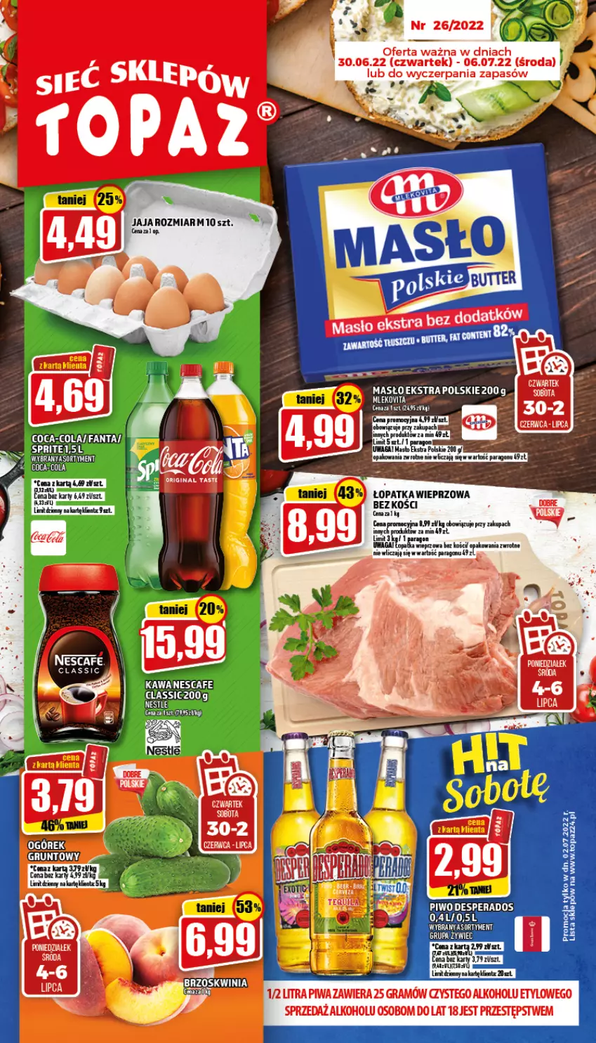 Gazetka promocyjna Topaz - Gazetka - ważna 30.06 do 06.07.2022 - strona 1 - produkty: Coca-Cola, Desperados, Fa, Fanta, Jaja, Kawa, Piwo, Sprite, Top