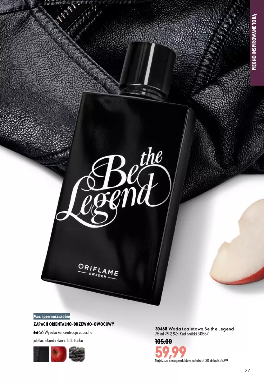 Gazetka promocyjna Oriflame - eKatalog 13 - ważna 09.09 do 29.09.2026 - strona 27 - produkty: Be the Legend, Sok, Woda, Woda toaletowa