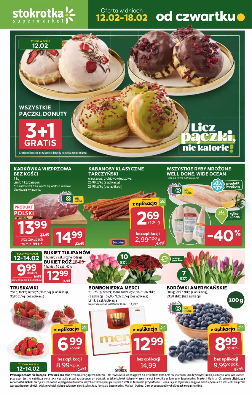 Gazetka promocyjna Stokrotka - Supermarket - ważna 12.02 do 18.02.2026 - strona 1 - produkty: Bukiet, Donut, Gra, Kabanos, Karkówka wieprzowa, Merci, Mięso, Nuty, Optima, Owoce, Ser, Tarczyński, Truskawki, Tulipan, Warzywa